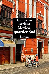 MEXICO QUARTIER SUD
