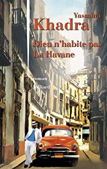 DIEU N HABITE PAS LA HAVANE