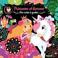 COUP DE COEUR CREATIONS - PRINCESSES ET LICORNES - MES CARTES A GRATTER
