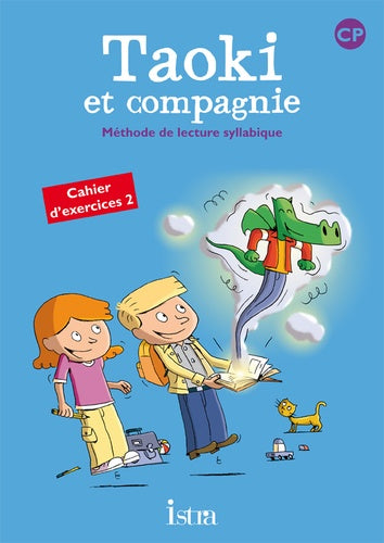 TAOKI ET COMPAGNIE CP - CAHIER D'EXERCICES 2 - EDITION 2010