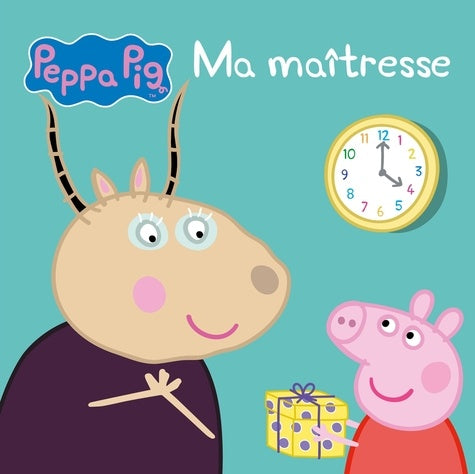 PEPPA PIG - MA MAITRESSE