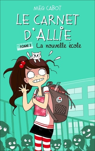 LE CARNET D'ALLIE - T02 - LE CARNET D'ALLIE - LA NOUVELLE ECOLE