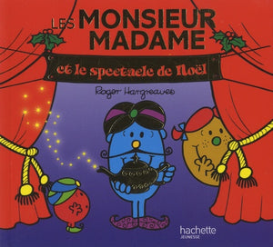 LES MONSIEUR MADAME ET LE SPECTACLE DE NOEL