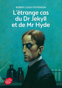L'ETRANGE CAS DU DR JEKYLL ET DE MR HYDE - TEXTE INTEGRAL