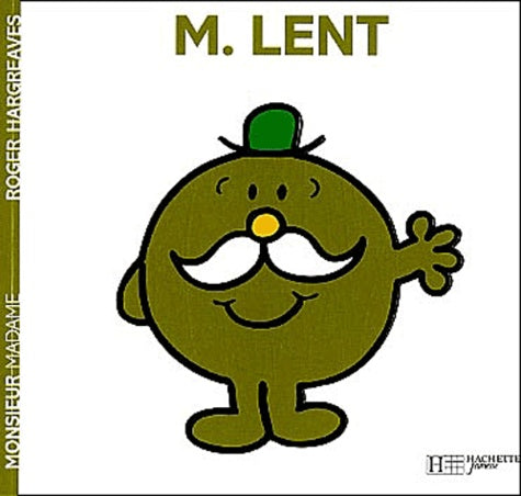 MONSIEUR LENT