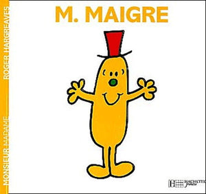 MONSIEUR MAIGRE