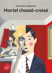 MORTEL CHASSE-CROISE