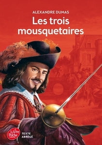 LES TROIS MOUSQUETAIRES - TEXTE ABREGE