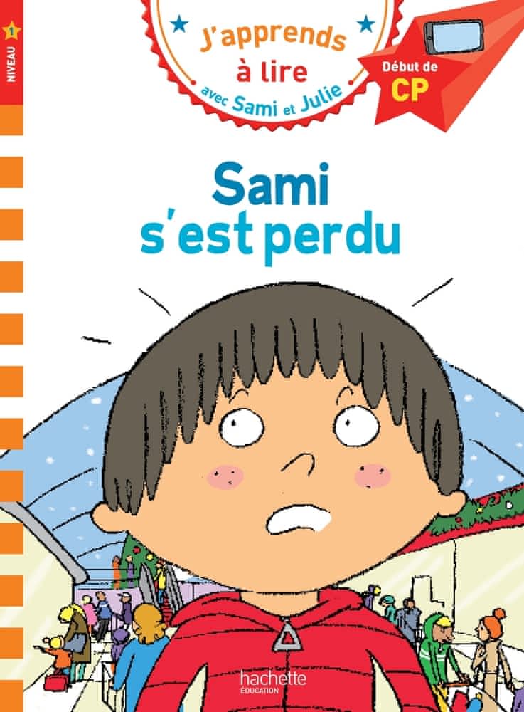 SAMI ET JULIE CP NIVEAU 1 SAMI S'EST PERDU