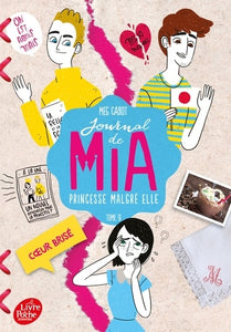 JOURNAL DE MIA, PRINCESSE MALGRE ELLE - TOME 9