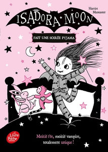 ISADORA MOON FAIT UNE SOIREE PYJAMA