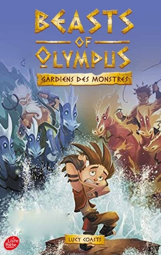 BEASTS OF OLYMPUS - TOME 3 - LA COURSE DES DIEUX