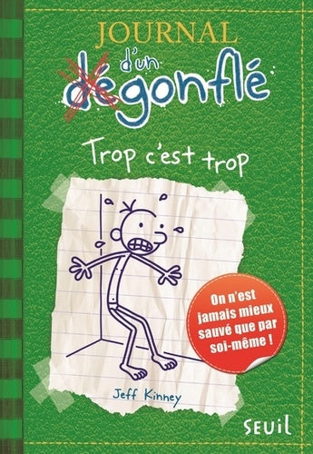 JOURNAL D'UN DEGONFLE - TOME 3 TROP C'EST TROP - VOL03
