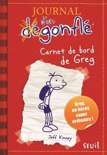 JOURNAL D'UN DEGONFLE T01 CARNET DE BORD DE GREG HEFFLEY