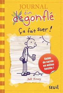 JOURNAL D'UN DEGONFLE - TOME 4 CA FAIT SUER ! - VOL04