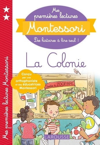 MES PREMIERES LECTURES MONTESSORI, LA COLONIE