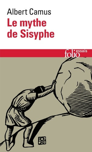 LE MYTHE DE SISYPHE - ESSAI SUR L'ABSURDE