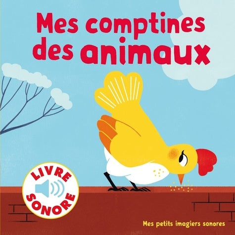 MES COMPTINES DES ANIMAUX - 6 IMAGES A REGARDER, 6 COMPTINES A ECOUTER