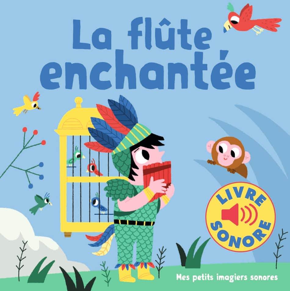 LA FLUTE ENCHANTEE - 6 MUSIQUES, 6 IMAGES, 6 PUCES