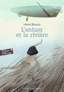 L'ENFANT ET LA RIVIERE