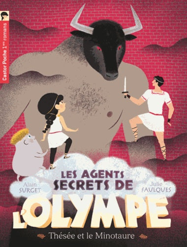 LES AGENTS SECRETS DE L'OLYMPE - T06 - THESEE ET LE MINOTAURE