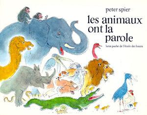 LES ANIMAUX ONT LA PAROLE