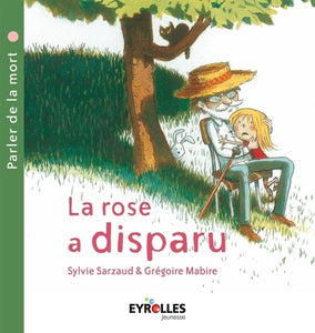LA ROSE A DISPARU - (PARLER DE LA MORT)