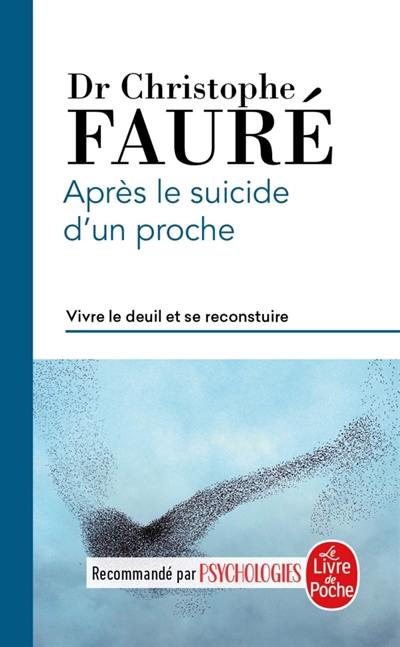 APRES LE SUICIDE D'UN PROCHE