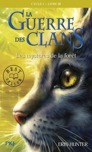 LA GUERRE DES CLANS CYCLE I - TOME 3 LES MYSTERES DE LA FORET - VOL03