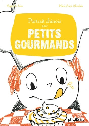 PORTRAIT CHINOIS POUR PETITS GOURMANDS