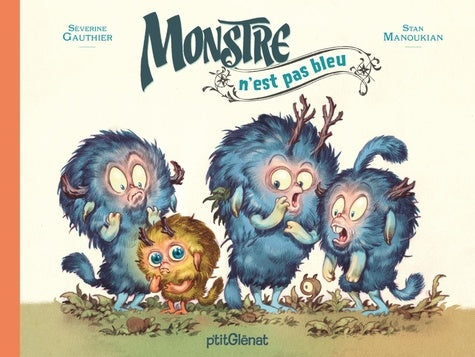 MONSTRE N'EST PAS BLEU