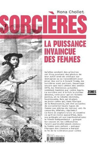 SORCIERES - LA PUISSANCE INVAINCUE DES FEMMES