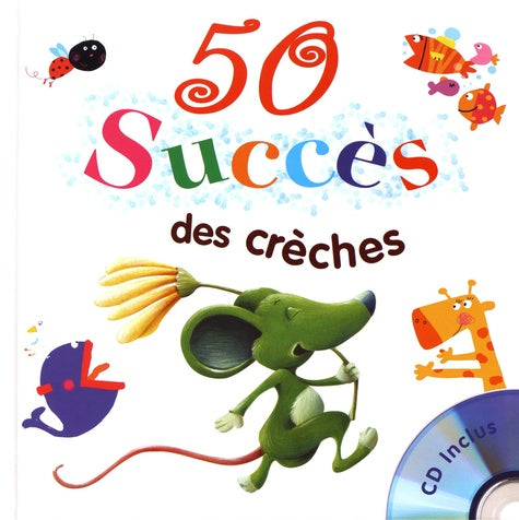 50 SUCCES DES CRECHES + CD