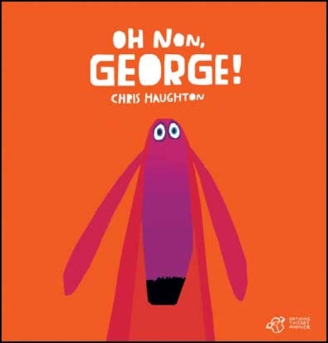 OH NON, GEORGE !