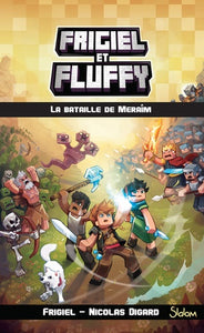 FRIGIEL ET FLUFFY - TOME 4 LA BATAILLE DE MERAIM - VOL04