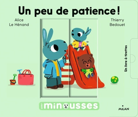 LES MINOUSSES - UN PEU DE PATIENCE !