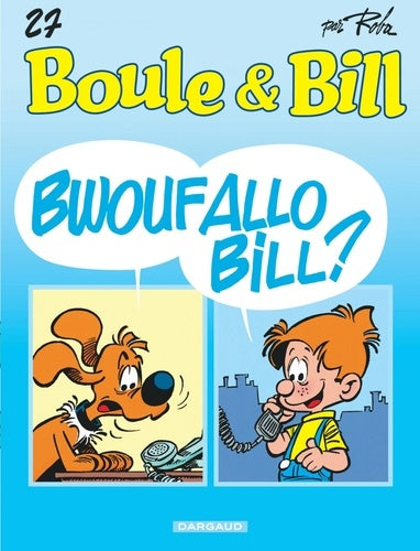 BOULE & BILL - T27 - BWOUFALLO BILL ?