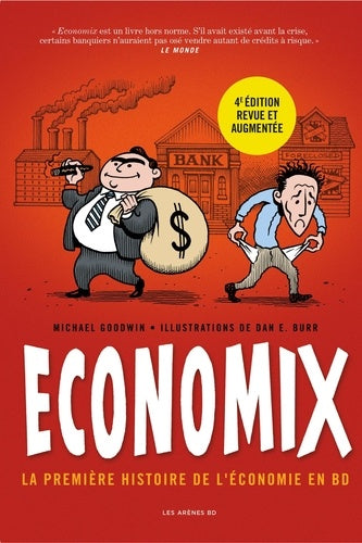 ECONOMIX : LA PREMIERE HISTOIRE DE L'ECONOMIE EN BD (4E EDITION)