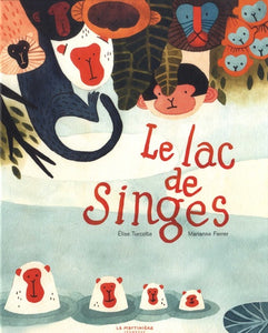 LAC DE SINGES