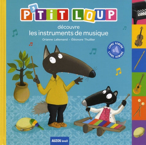 P'TIT LOUP DECOUVRE LES INSTRUMENTS DE MUSIQUE