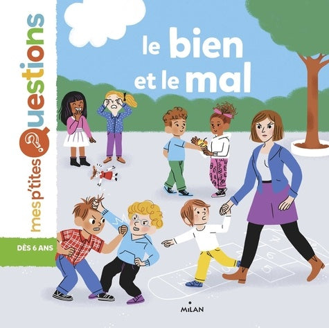 LE BIEN ET LE MAL
