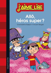 ALLO, HEROS SUPER ? - N  227 (RELOOK)