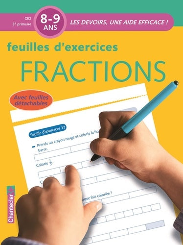 FRACTIONS 8-9 ANS CE2 - FEUILLES D'EXERCICES