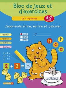 BLOC DE JEUX ET EXERCICES - J'APPRENDS A LIRE, ECRIRE (6-7A)