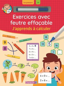 EXERCICES AVEC FEUTRE EFFACABLE - J'APPRENDS A CALCULER