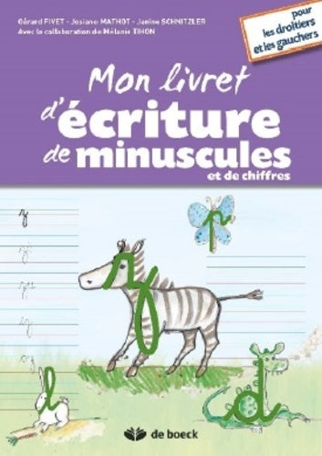 MON LIVRET D'ECRITURE DE MINUSCULES ET DE CHIFFRES (N.E.)