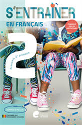 S'ENTRAINER EN FRANCAIS 2E PRIMAIRE (ED.2020)