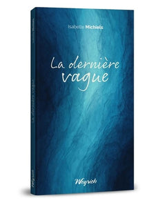 LA DERNIERE VAGUE