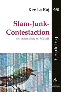 SLAM-JUNK-CONTESTACTION