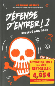DEFENSE D'ENTRER! T01 - OFFRE DECOUVERTE - RESERVE AUX GARS